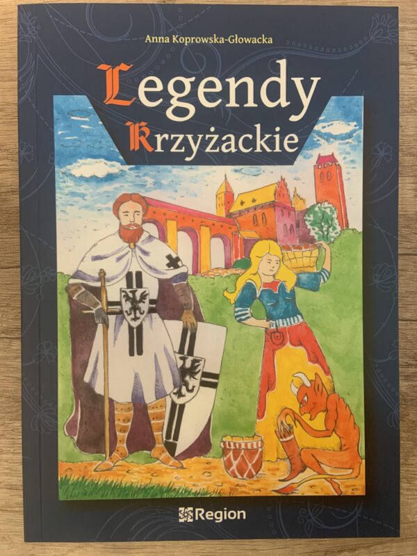 Legendy krzyżackie